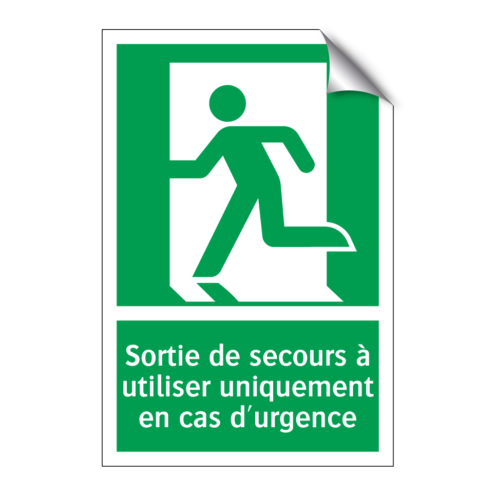 Sortie de secours à utiliser uniquement en cas d'urgence