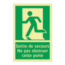 Sortie de secours Ne pas obstruer cette porte