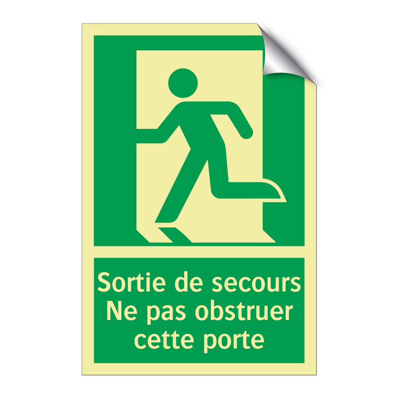 Sortie de secours Ne pas obstruer cette porte
