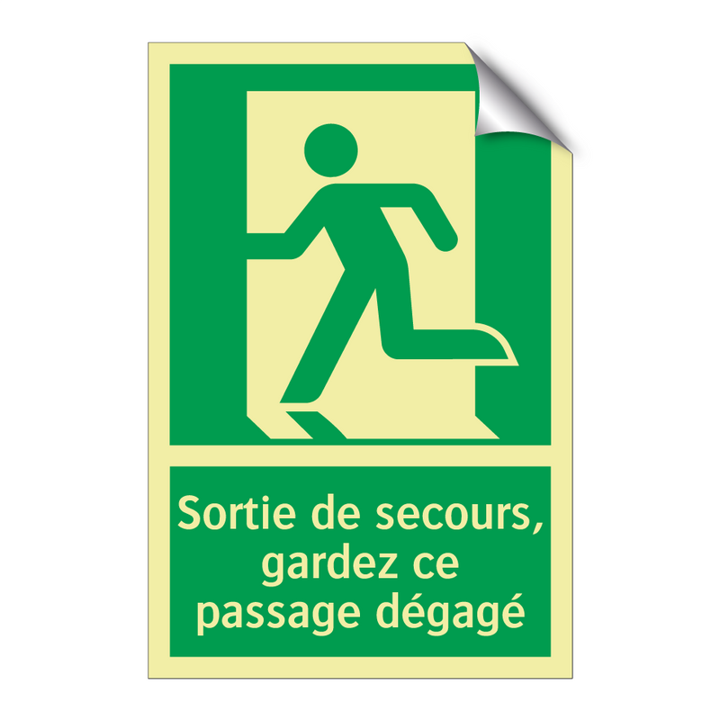 Sortie de secours, gardez ce passage dégagé