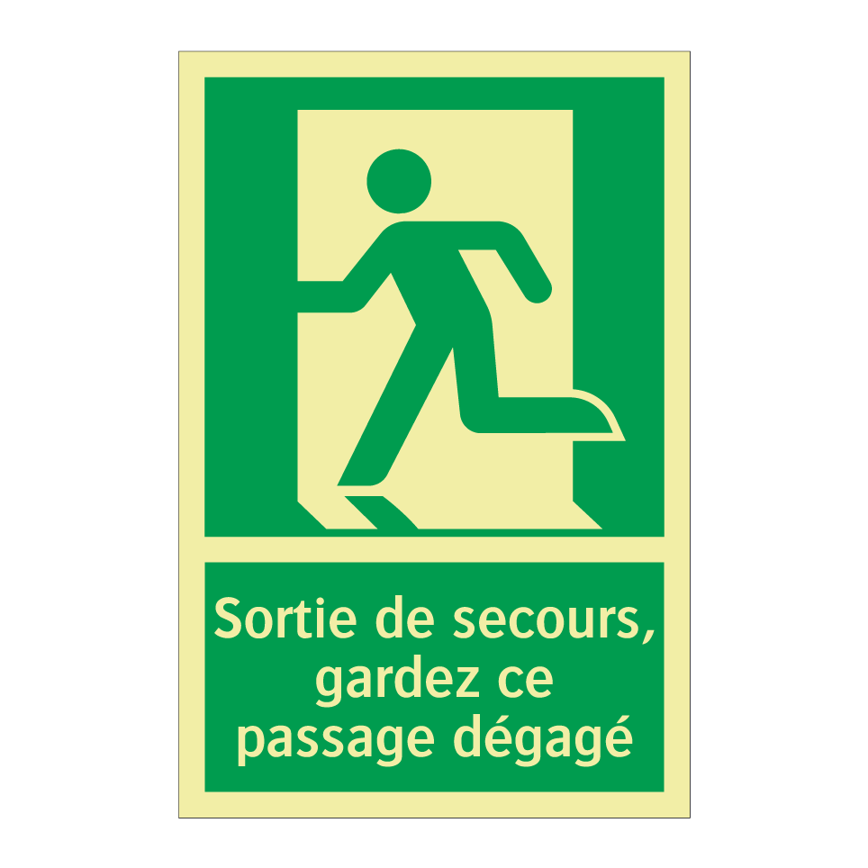 Sortie de secours, gardez ce passage dégagé