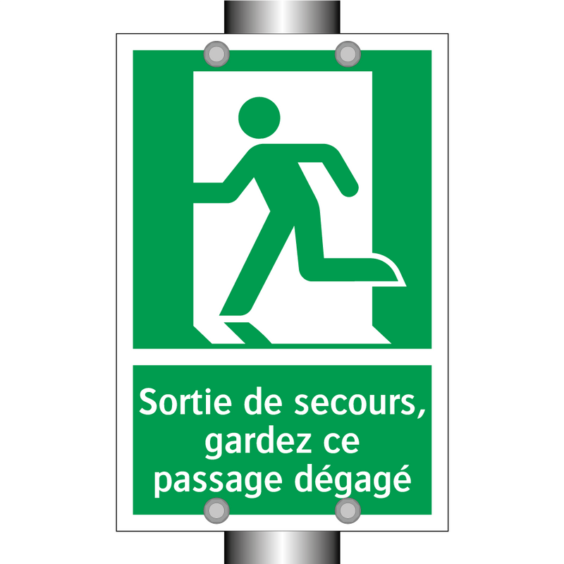 Sortie de secours, gardez ce passage dégagé