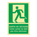 SORTIE DE SECOURS Cette sortie ne doit pas être obstruée