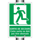 SORTIE DE SECOURS Cette sortie ne doit pas être obstruée