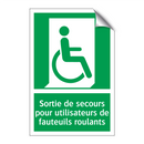 Sortie de secours pour utilisateurs de fauteuils roulants
