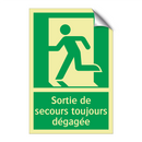 Sortie de secours toujours dégagée