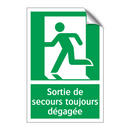 Sortie de secours toujours dégagée