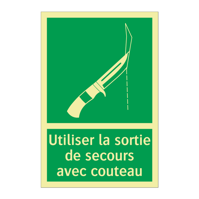 Utiliser la sortie de secours avec couteau