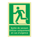 Sortie de secours Utiliser uniquement en cas d'urgence