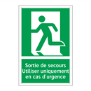 Sortie de secours Utiliser uniquement en cas d'urgence