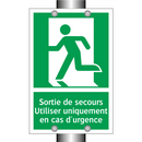 Sortie de secours Utiliser uniquement en cas d'urgence