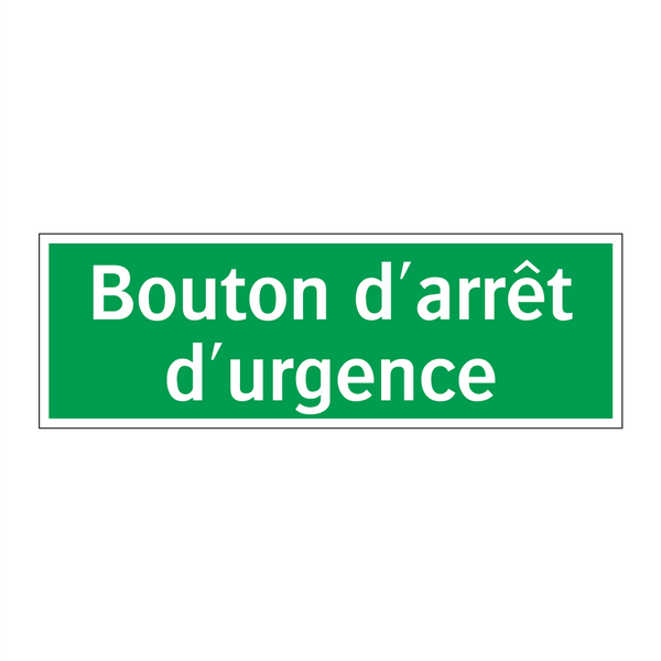 Bouton d'arrêt d'urgence