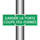 GARDER LA PORTE COUPE-FEU FERMÉE