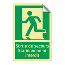 Sortie de secours Stationnement interdit