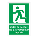 Sortie de secours Ne pas verrouiller la porte