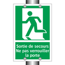Sortie de secours Ne pas verrouiller la porte
