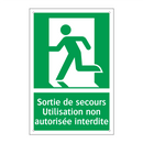 Sortie de secours Utilisation non autorisée interdite