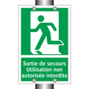 Sortie de secours Utilisation non autorisée interdite