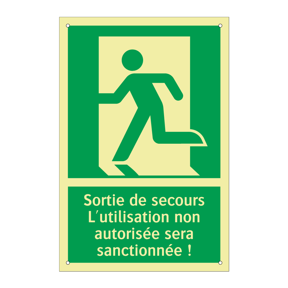 Sortie de secours L'utilisation non autorisée sera sanctionnée !