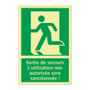 Sortie de secours L'utilisation non autorisée sera sanctionnée !