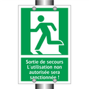 Sortie de secours L'utilisation non autorisée sera sanctionnée !