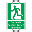 Sortie de secours Entrée interdite