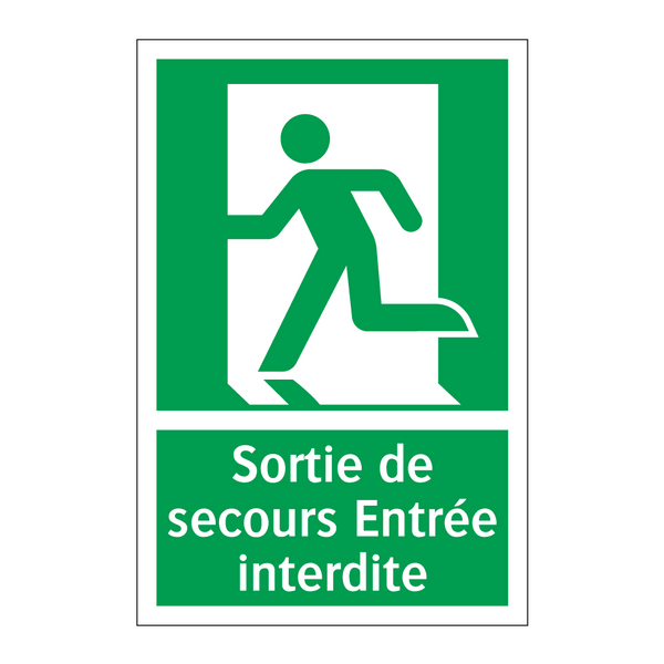 Sortie de secours Entrée interdite