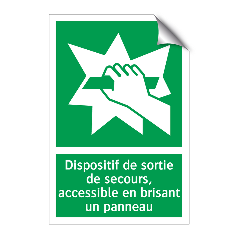 Dispositif de sortie de secours, accessible en brisant un panneau