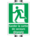 Garder la sortie de secours dégagée