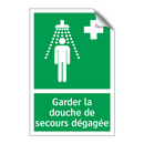 Garder la douche de secours dégagée