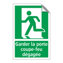 Garder la porte coupe-feu dégagée