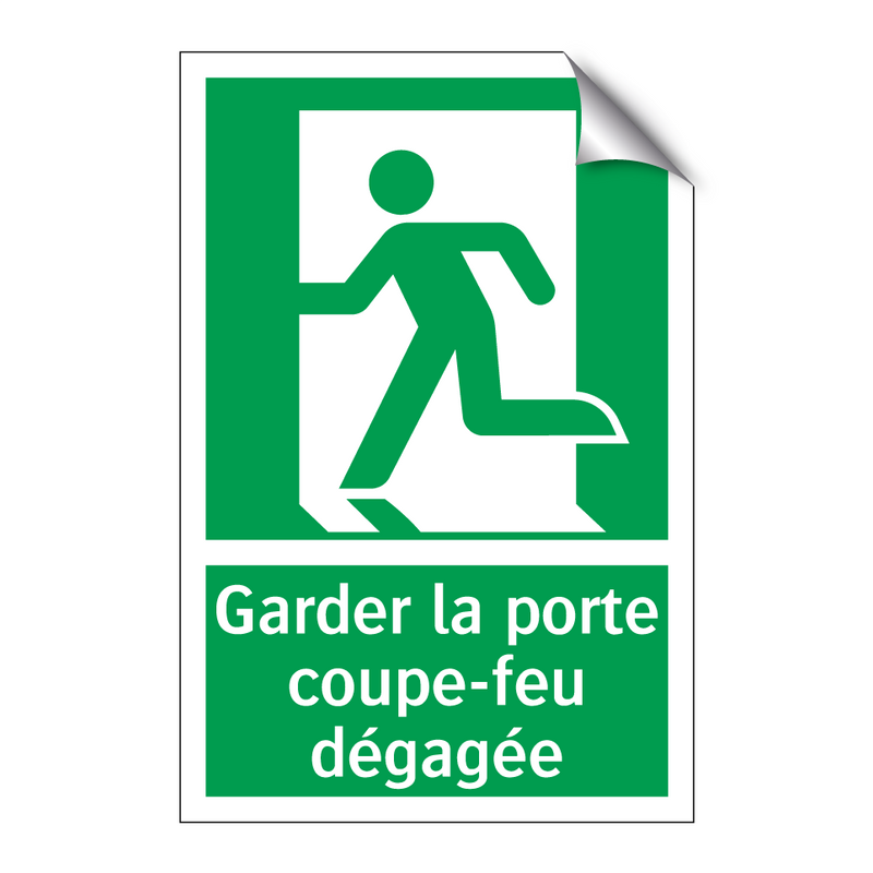 Garder la porte coupe-feu dégagée