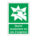 Ouvrir seulement en cas d'urgence