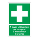 À ouvrir uniquement par un agent d'intervention d'urgence