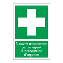 À ouvrir uniquement par un agent d'intervention d'urgence