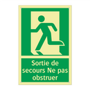 Sortie de secours Ne pas obstruer