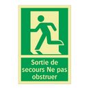 Sortie de secours Ne pas obstruer