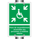 Point de rassemblement accessible aux personnes à mobilité réduite