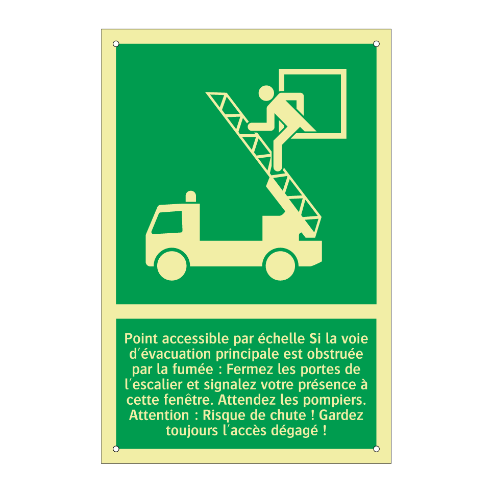 Point accessible par échelle Si la voie d'évacuation principale est obstruée par la fumée : Fermez les portes de l'escalier et signalez votre présence à cette fenêtre. Attendez les pompiers. Attention : Risque de chute ! Gardez toujours l'accès dégagé !