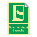 Ouvrir en tirant à gauche