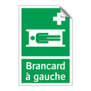 Brancard à gauche
