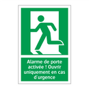 Alarme de porte activée ! Ouvrir uniquement en cas d'urgence