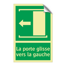 La porte glisse vers la gauche