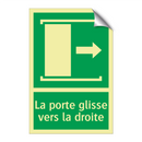 La porte glisse vers la droite