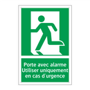 Porte avec alarme Utiliser uniquement en cas d'urgence