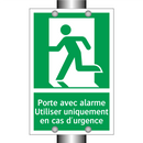 Porte avec alarme Utiliser uniquement en cas d'urgence