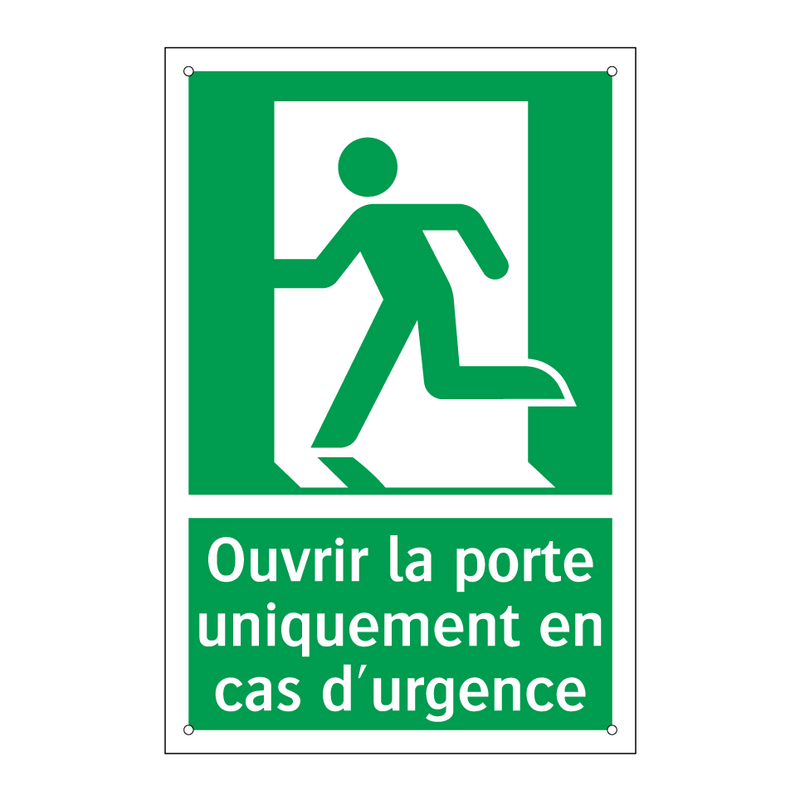 Ouvrir la porte uniquement en cas d'urgence