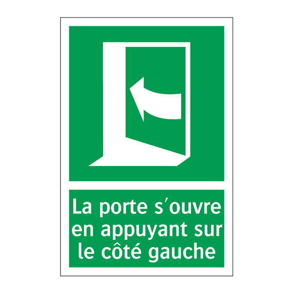 La porte s'ouvre en appuyant sur le côté gauche