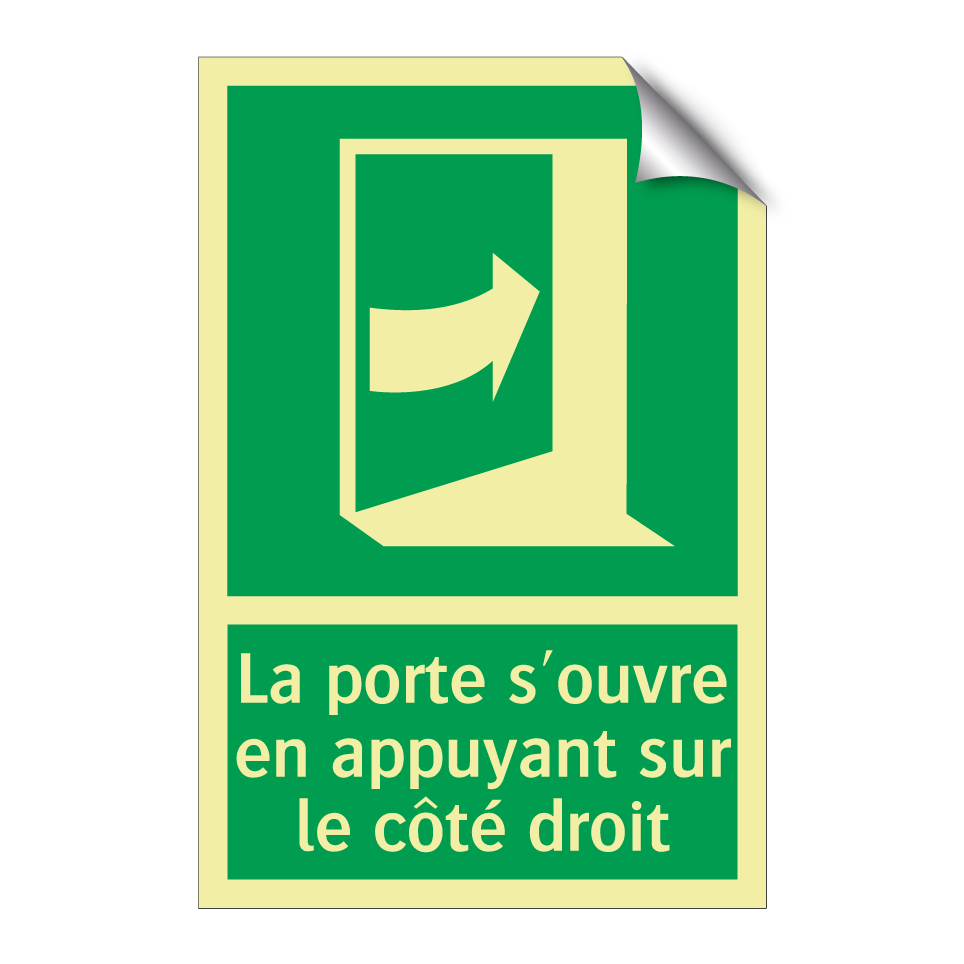 La porte s'ouvre en appuyant sur le côté droit
