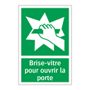 Brise-vitre pour ouvrir la porte